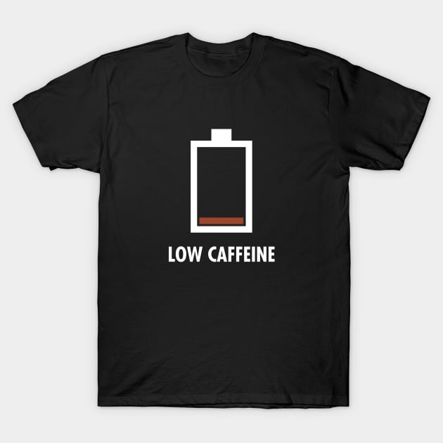 Low Caffeine T-Shirt by LateralArt